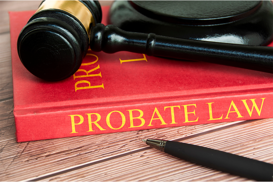 Managing Probate When Setting Up Your Estate